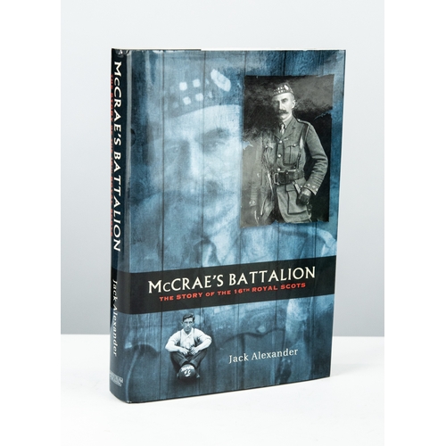 43 - Jack Alexander - McCrae’s Battalion, The Story of the 16th Royal Scots, pub Mainstream Publishing, h... 