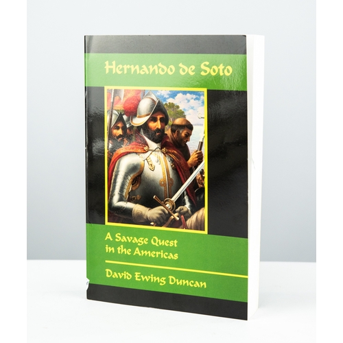 39 - David Ewing Duncan - Hernando de Soto: A Savage Quest in the Americas, pub Oklahoma University, pb, ... 