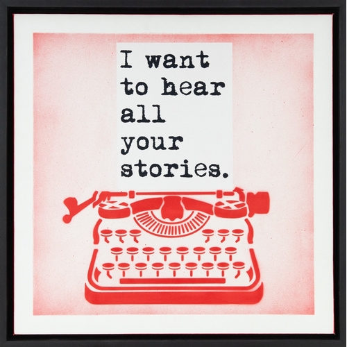 229 - WRDSMTH (MODERN) SPRAY PAINT ON CANVAS ‘I Want to Hear all Your Stories’Gallery label to verso24” x ... 
