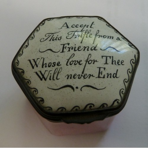 16 - 18TH CENTURY HEXAGONAL ENAMEL PILL BOX inscribed with a black on white sentiment 