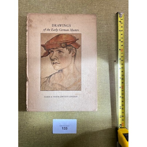 133 - Drawings of the Early German Masters - Faber & Faber Limited London - Section S4