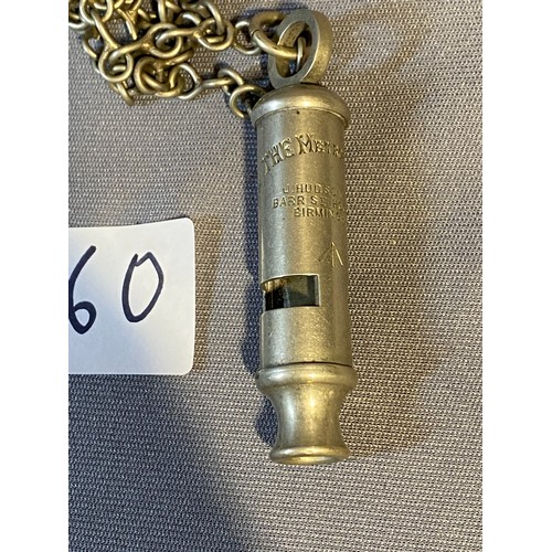 860 - 1 x The metropolitan whistle and original chain 