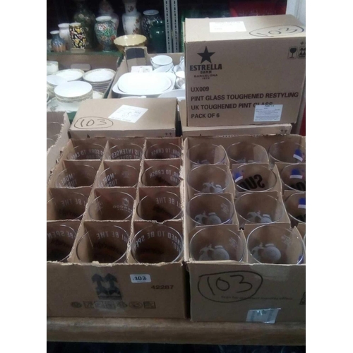 103 - VARIOUS CARTONS OF PINT BEER GLASSES