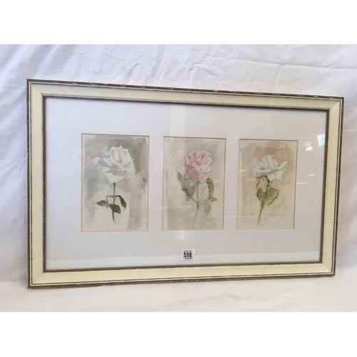 518 - 3 STUDIES OF ROSES IN ONE FRAME, INDISTINCTLY SIGNED