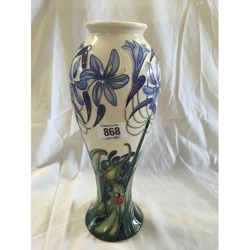 868 - MOORCROFT VASE, APPROX 11'' TALL