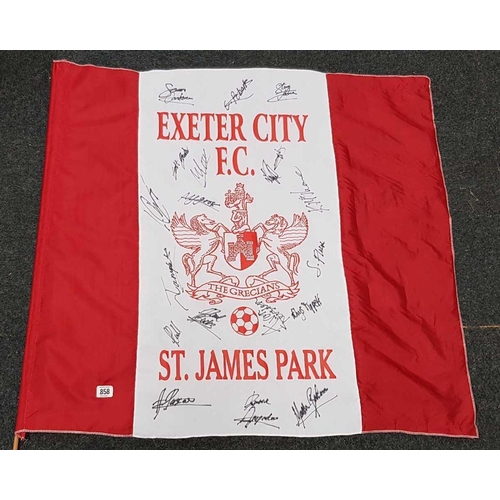 858 - SIGNED EXETER CITY FOOTBALL CLUB FLAG