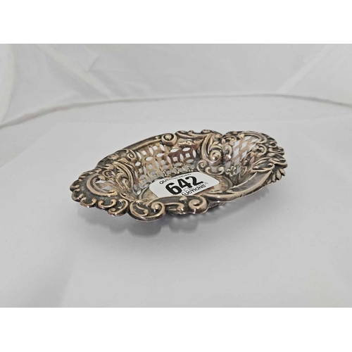 642 - A CHESTER SILVER BON-BON DISH 1909 BY WD