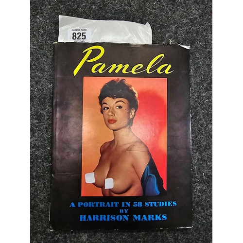 825 - A BOOK PAMELA A PORTRAIT IN 58 STUDIES BY HARRISON MARKS, LUXOR PRESS LONDON, SIGNED BY HARRISON MAR... 