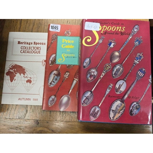 1045 - ONE BOOK COLLECTORS GUIDE TO SPOONS AROUND THE WORLD & 2 BOOKLETS ON PRICE GUIDES