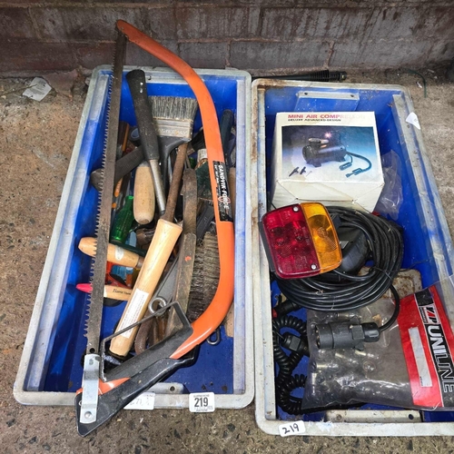 219 - 2 CARTONS OF MISC TOOLS INCL; A BOW SAW, MINI AIR COMPRESSOR & TRAILER LIGHTS