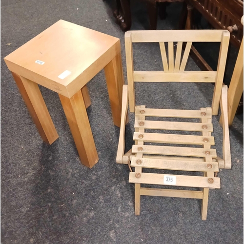 375 - SMALL CHILD'S FOLD AWAY CHAIR & A MODERN STOOL