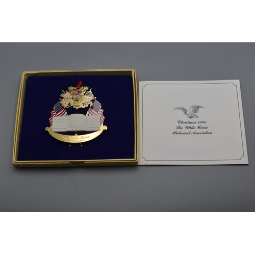 78 - The White House Historical Association Christmas 1995 Bauble with Original Box and Certificate