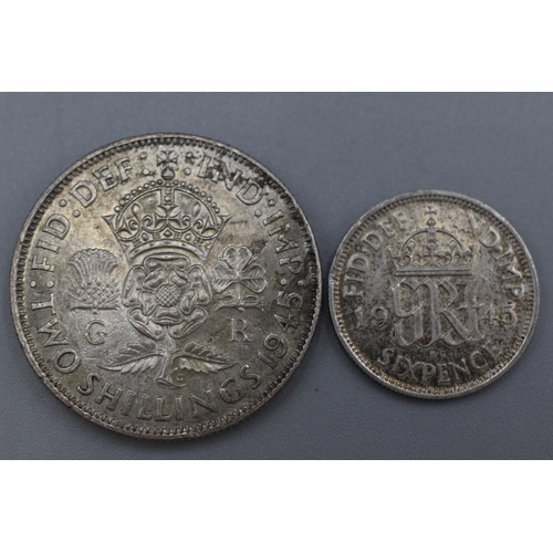58 - George VI Silver Two Shilling and Sixpence Coins (Dated 1945 )