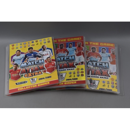 533 - Three Match Attax Binders Containing a Large Selection of Match Attax Cards From The 2014/15 Season.