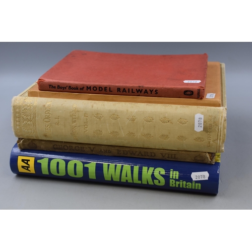 633 - Selection of Books including AA 1001 Walks, George V & Edward VIII, The Model Railways Book, and... 