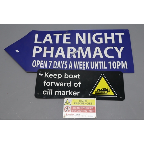 700 - Three Random Signs. Pharmacy is 35.5 x 14 Inches, Radio Frequencies is 8 x 5 Inches and The Canal Lo... 