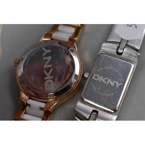 94 - Two DKNY Ladies Watch (Both Working)