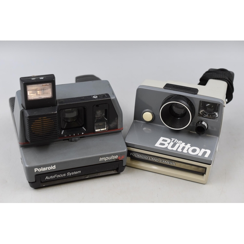 429 - Two Polaroid Instant Cameras (The Button and Impulse AF)