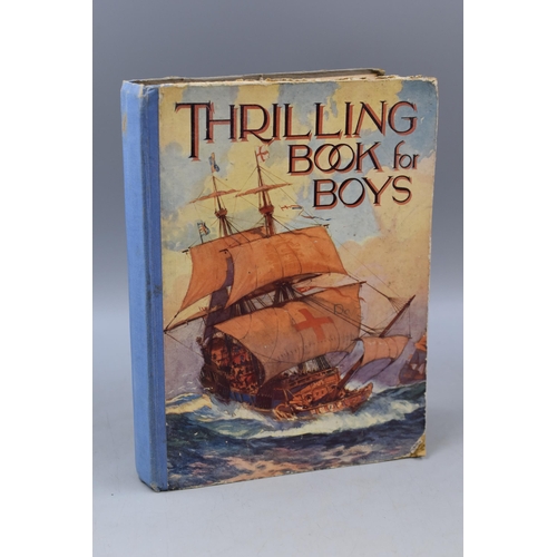 474 - A Vintage First Edition Hardback 'Thrilling Book for Boys', Published By Dean & Son Limited