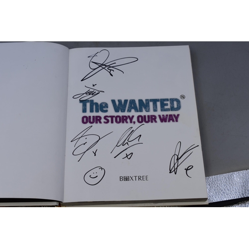 541 - Four Signed Music Related Books To Include The Wanted 'Our Story, Our Way' Signed By All Members, Si... 