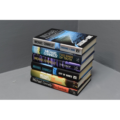 48A - Six Michael Connelly Hardback Books, includes Chasing The Dime, Two Kinds Of Truth, The Drop, City O... 