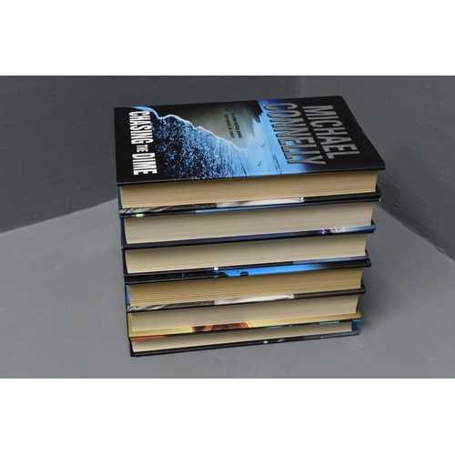 48A - Six Michael Connelly Hardback Books, includes Chasing The Dime, Two Kinds Of Truth, The Drop, City O... 