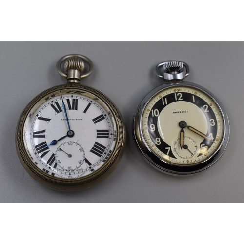 142 - Two Vintage Silver Pocket Watches by Satisfaction and Ingersoll