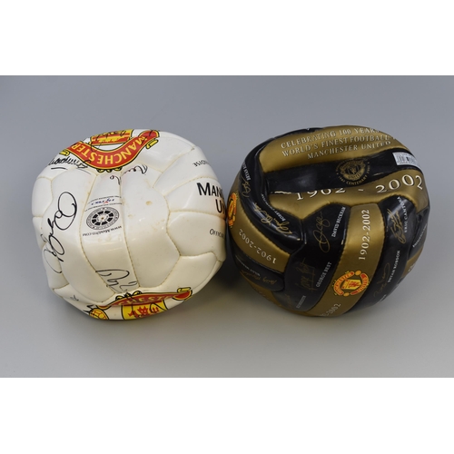 681 - Two Manchester United Footballs. Includes 1902-2002 Commemorative Football And A Manchester United S... 