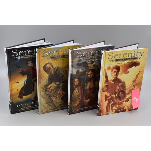 563 - Four 'Serenity' ( Firefly Class 03-K64) Comic Hardback Books 1-4 ,Those Left Behind, Better Days and... 