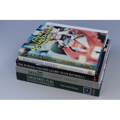 491 - Four motor sport books to include Sterling Moss & Juan Manuel Fangio autobiography's, The Power ... 