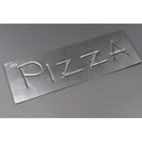 385 - An Aluminium 'Pizza' Sign, Approx 6.5