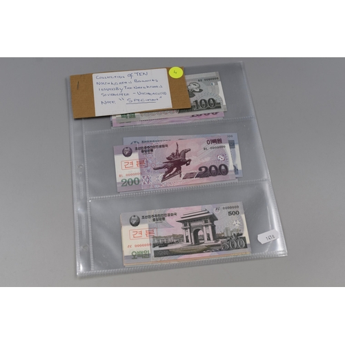 159 - Collection of Ten Uncirculated North Korean Banknotes Issued by North Korean Government, Note &ldquo... 