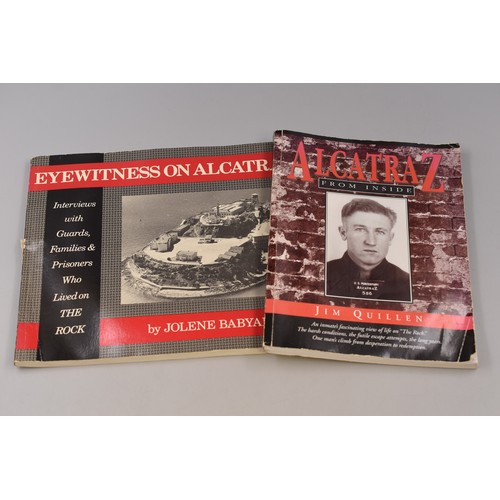 461 - Two Signed Alcatraz Books. Includes 'Alcatraz From Inside' By Jim Quillen and 'Eyewitness on Alcatra... 