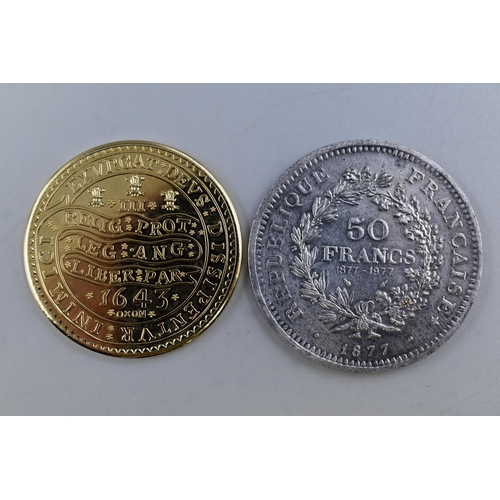 152 - Two Restrike Coins including 1877 Republic of France 50 Franc and a Charles I Triple Unite