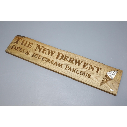 765 - A Large Natural Wood 'The New Derwent Deli and Ice Cream Parlour' Sign, Approx 45