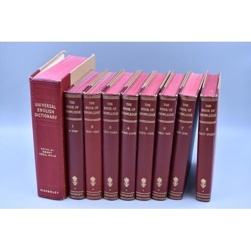 547 - Eight Volumes of Waverley's The Book of Knowledge (1-8) and The Waverley Universal English Dictioner... 