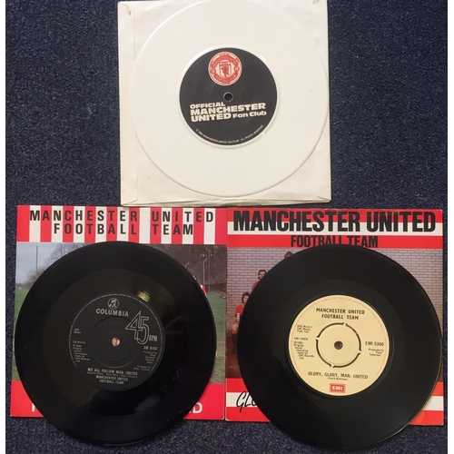 3706 - A trio of Manchester United Football Club vinyl singles. To include 'Glory, Glory Man United', 'We A... 