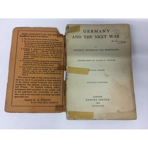 81 - An original, 1914 edition of 'Germany and the Next War', by Friedrich von Bernhardi. Written in 1911... 