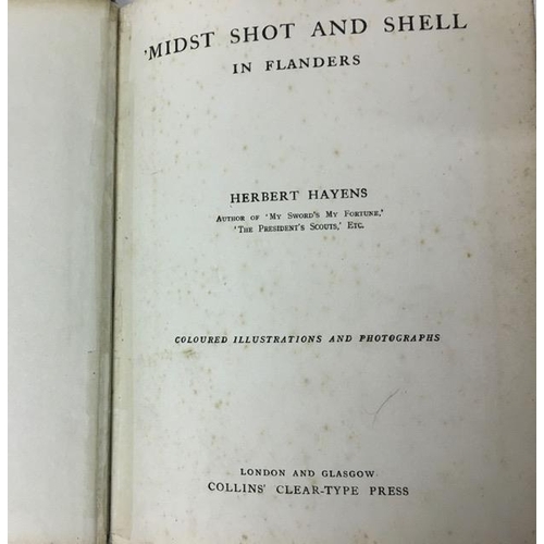 90 - A hardback edition of 'Midst Shot and Shell in Flanders', by Herbert Hayens.