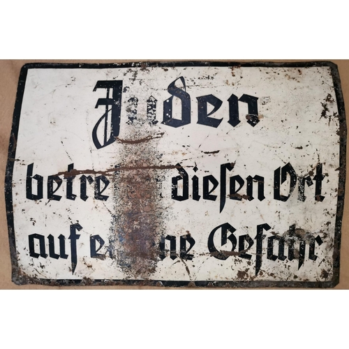 107 - Of historical importance. A late 1930's, original, anti-Semitic sign - 'Juden betreten diesen Ort au... 