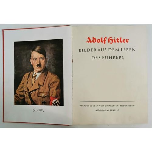 122 - A rare, cigarette photo album (1938 German publication), entitled 'Adolf Hitler - Bilder Aus Den Leb... 