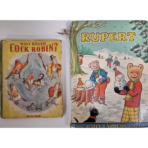 139 - A Rupert annual from 1974, together with a 1950's 'Who Killed Cock Robin? and other poems' book (pub... 