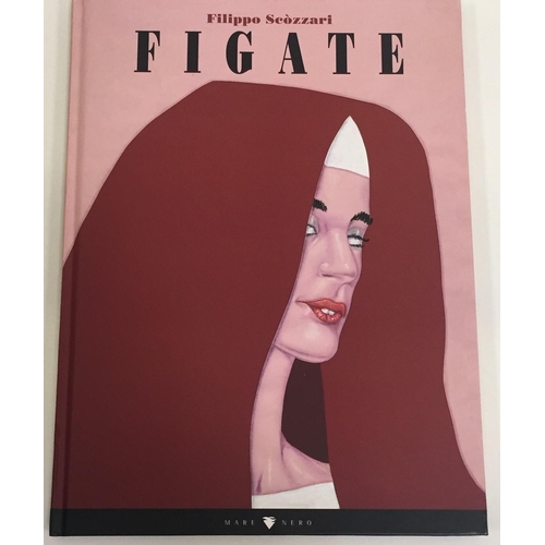 143 - A hardback copy of the controversial book 'Figate', by Filippo Scozzari. Includes disturbing colour ... 