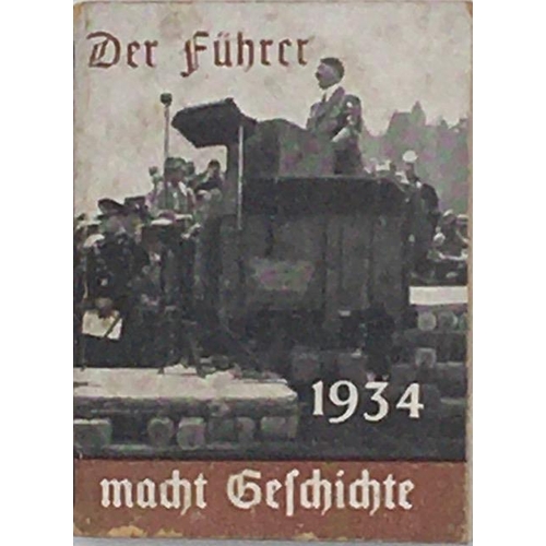 154 - A pair of pre-WWII German propaganda mini books. 'Der Fuhrer macht Geschichite' (The Leader makes Hi... 