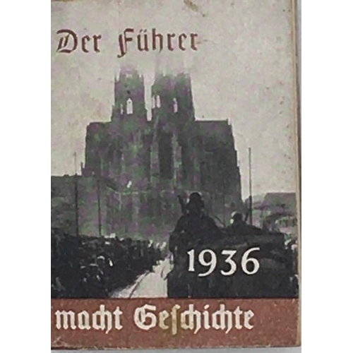 154 - A pair of pre-WWII German propaganda mini books. 'Der Fuhrer macht Geschichite' (The Leader makes Hi... 