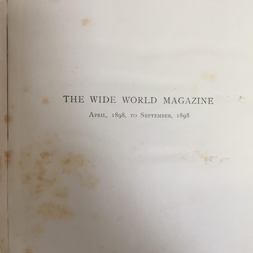 145 - A collection of four volumes of 'The Wide World Magazine' (vol's 1-4) from 1899-1900; together with ... 