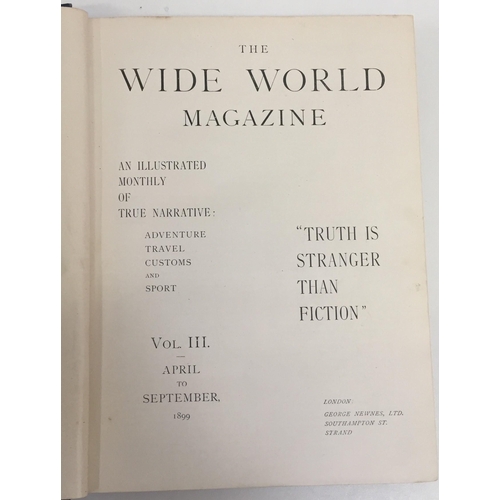 145 - A collection of four volumes of 'The Wide World Magazine' (vol's 1-4) from 1899-1900; together with ... 