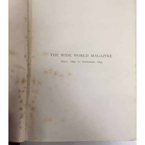 145 - A collection of four volumes of 'The Wide World Magazine' (vol's 1-4) from 1899-1900; together with ... 