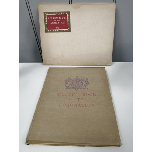 1099 - A Daily Mail publication entitled 'Golden Book of the Coronation' - a book to commemorate Queen Eliz... 