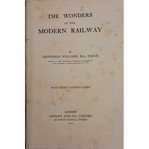 731 - A collection of six, early 20th century editions, of railway related books, by Archibald Williams. T... 